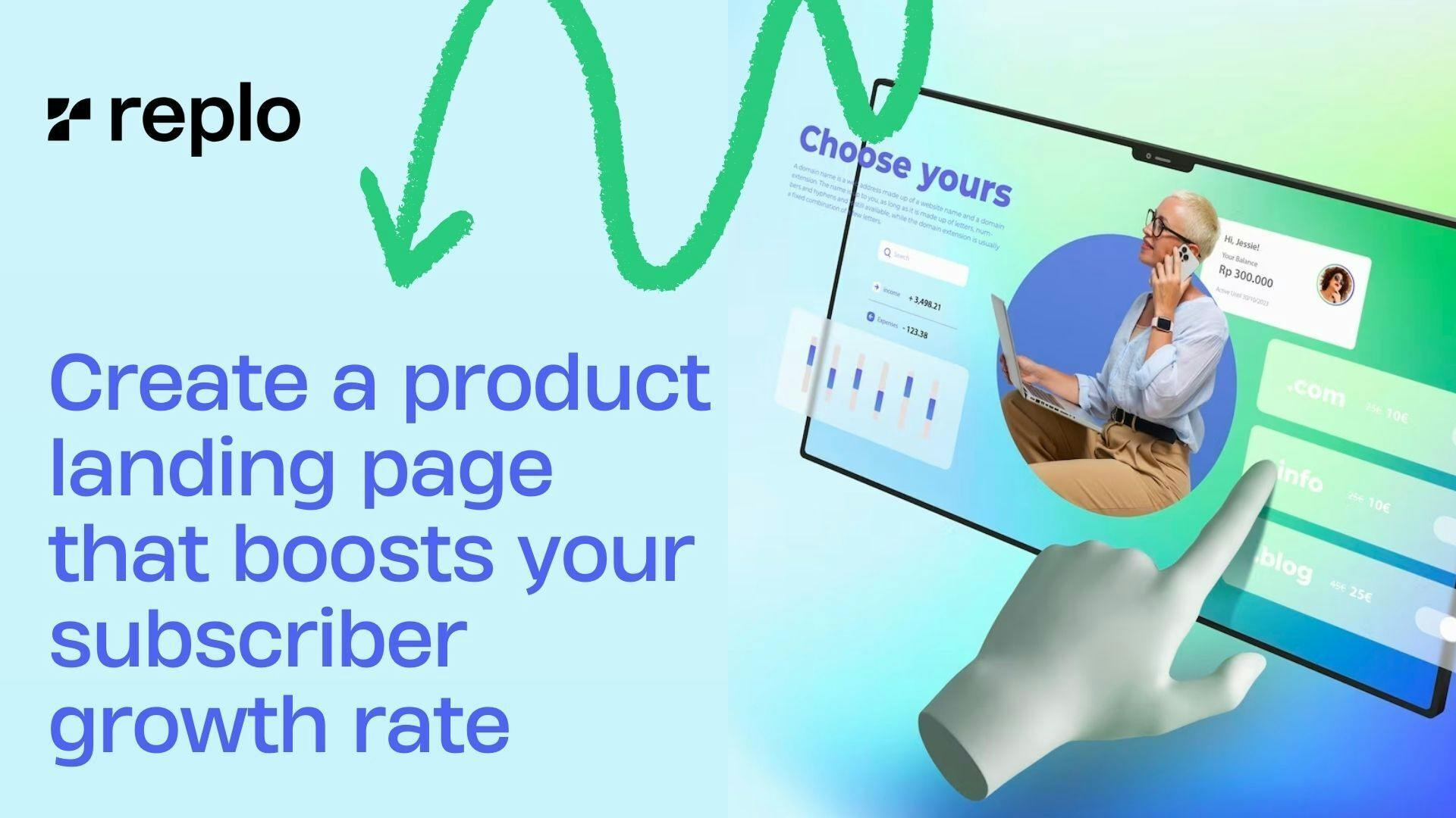 How to create a product landing page that boosts your subscriber growth rate?