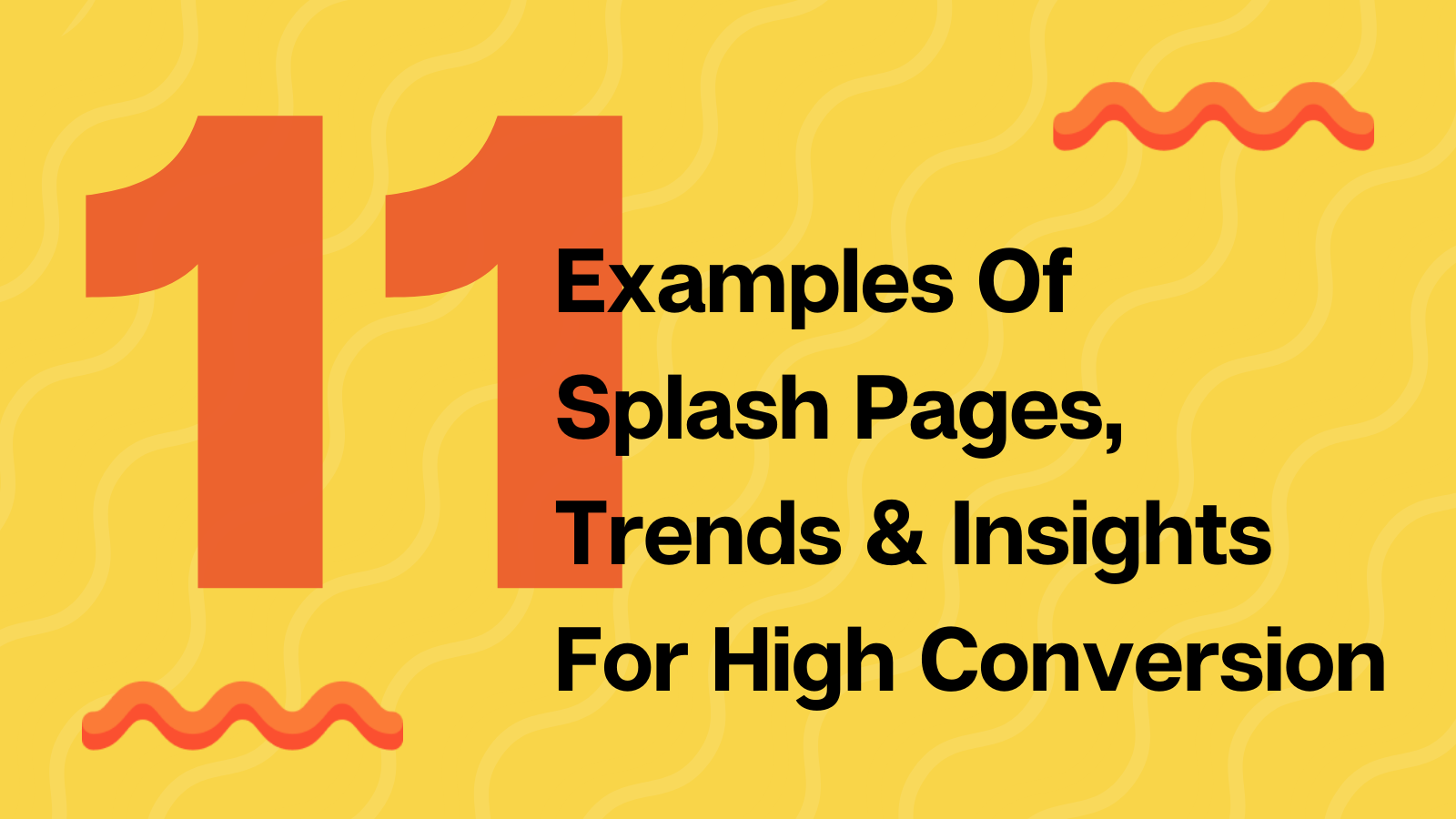 11 Examples Of Splash Pages, Trends & Insights For High Conversion 
